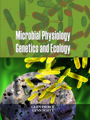 cover image of Microbial Physiology Genetics and Ecology